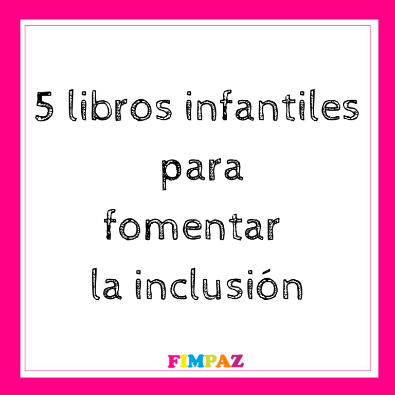 5-libros-infantiles-para-fomentar-la-inclusión