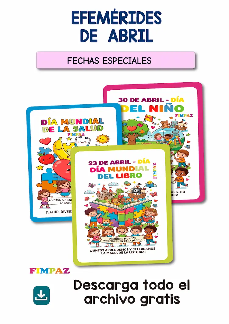 Efemérides de Abril para Niños: Recursos Educativos Gratuitos (PDF) 2026