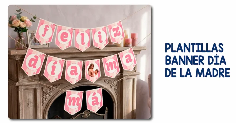 Plantillas para crear tu propio banner para el día de la madre